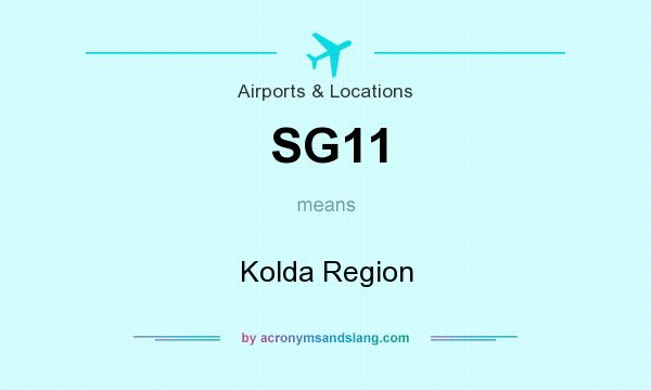 What does SG11 mean? It stands for Kolda Region