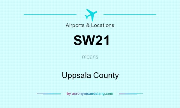 What does SW21 mean? It stands for Uppsala County