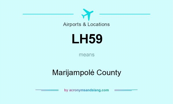 What does LH59 mean? It stands for Marijampolė County