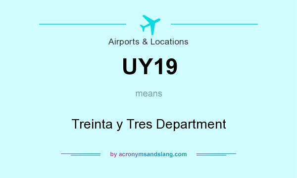 What does UY19 mean? It stands for Treinta y Tres Department