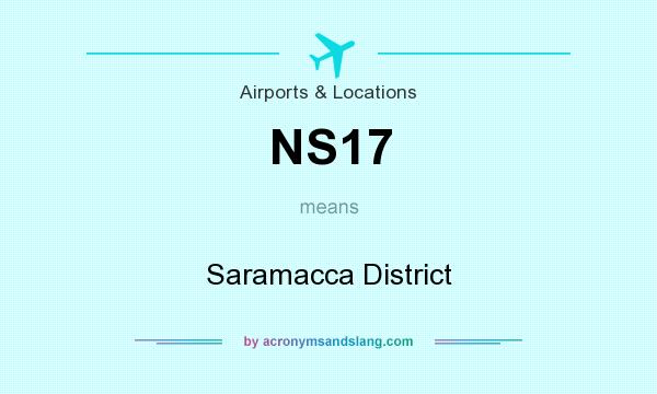 What does NS17 mean? It stands for Saramacca District
