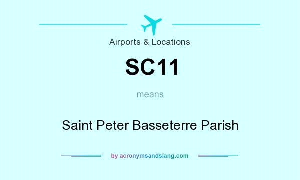 What does SC11 mean? It stands for Saint Peter Basseterre Parish