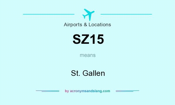 What does SZ15 mean? It stands for St. Gallen