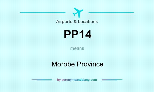 What does PP14 mean? It stands for Morobe Province
