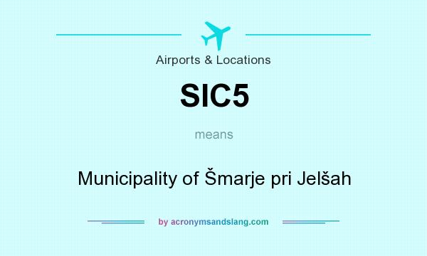 What does SIC5 mean? It stands for Municipality of Šmarje pri Jelšah