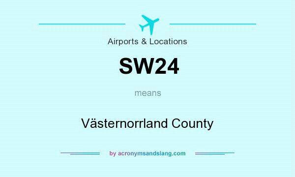 What does SW24 mean? It stands for Västernorrland County