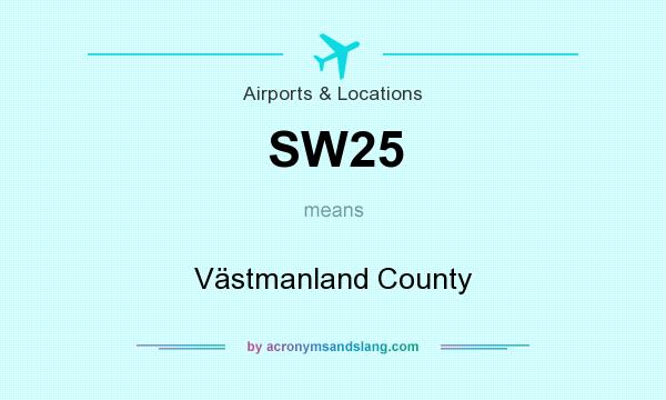 What does SW25 mean? It stands for Västmanland County