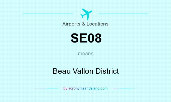 What does SE08 mean? It stands for Beau Vallon District