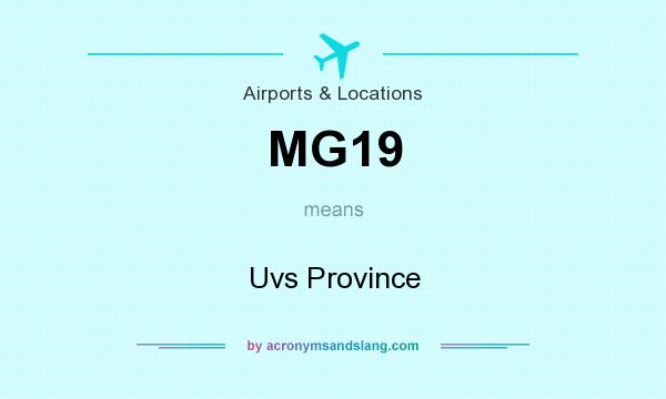 What does MG19 mean? It stands for Uvs Province