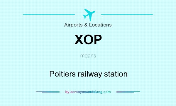 What does XOP mean? It stands for Poitiers railway station