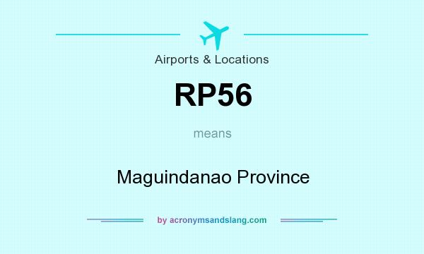 What does RP56 mean? It stands for Maguindanao Province
