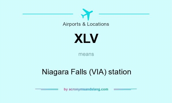 What does XLV mean? It stands for Niagara Falls (VIA) station