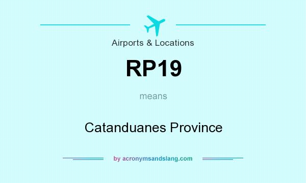 What does RP19 mean? It stands for Catanduanes Province