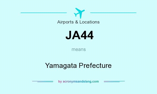 What does JA44 mean? It stands for Yamagata Prefecture