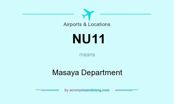 What does NU11 mean? It stands for Masaya Department