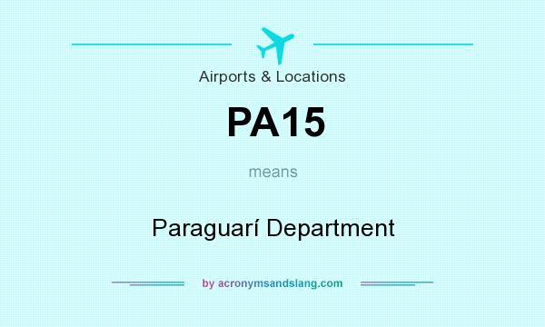 What does PA15 mean? It stands for Paraguarí Department