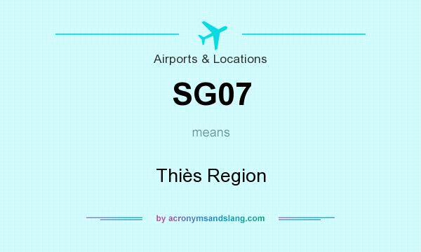 What does SG07 mean? It stands for Thiès Region