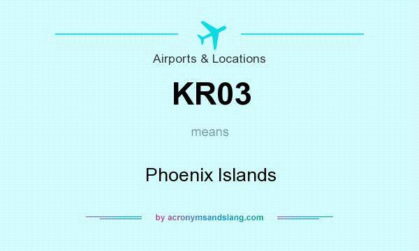 What does KR03 mean? It stands for Phoenix Islands