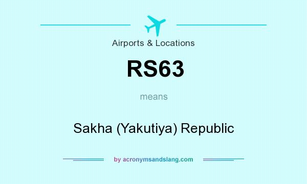 What does RS63 mean? It stands for Sakha (Yakutiya) Republic