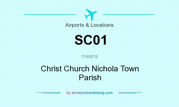 What does SC01 mean? It stands for Christ Church Nichola Town Parish