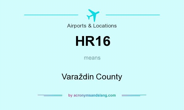 What does HR16 mean? It stands for Varaždin County