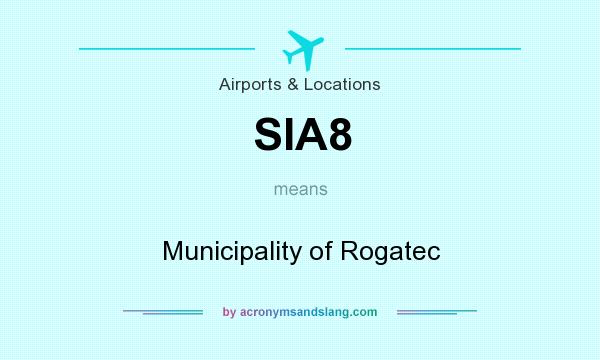 What does SIA8 mean? It stands for Municipality of Rogatec