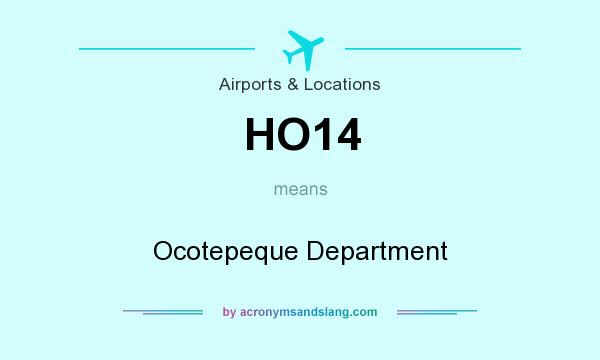 What does HO14 mean? It stands for Ocotepeque Department