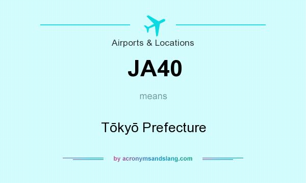 What does JA40 mean? It stands for Tōkyō Prefecture