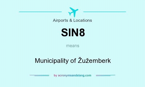 What does SIN8 mean? It stands for Municipality of Žužemberk
