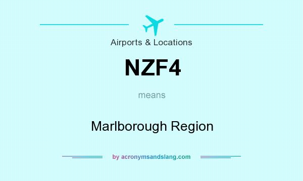 What does NZF4 mean? It stands for Marlborough Region