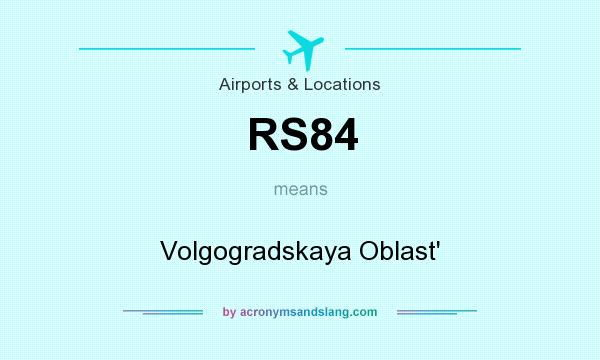 What does RS84 mean? It stands for Volgogradskaya Oblast`