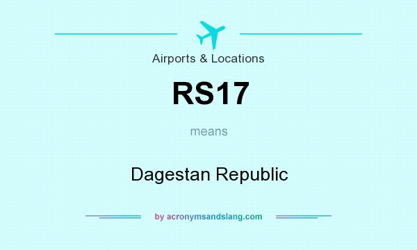 What does RS17 mean? It stands for Dagestan Republic