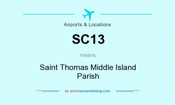 What does SC13 mean? It stands for Saint Thomas Middle Island Parish
