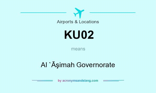 What does KU02 mean? It stands for Al `Āşimah Governorate