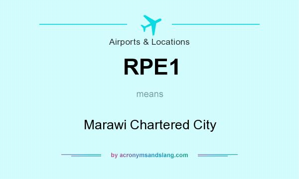 What does RPE1 mean? It stands for Marawi Chartered City