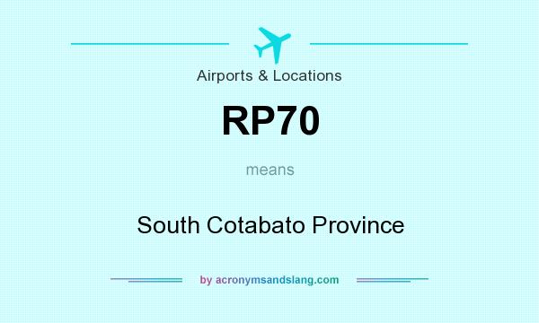 What does RP70 mean? It stands for South Cotabato Province