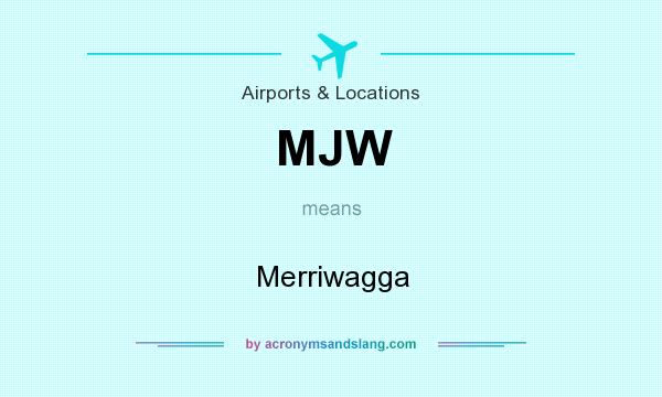 What does MJW mean? It stands for Merriwagga