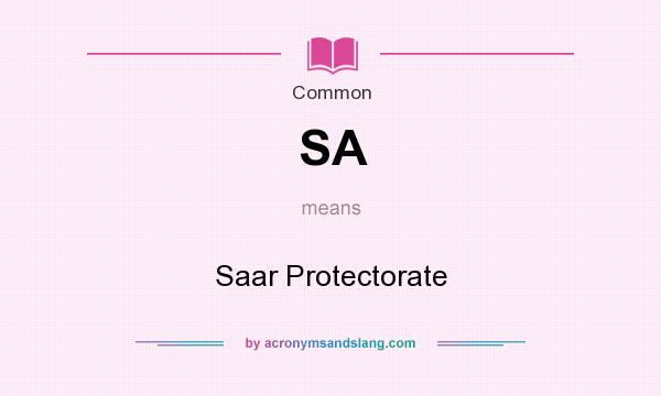 What does SA mean? It stands for Saar Protectorate