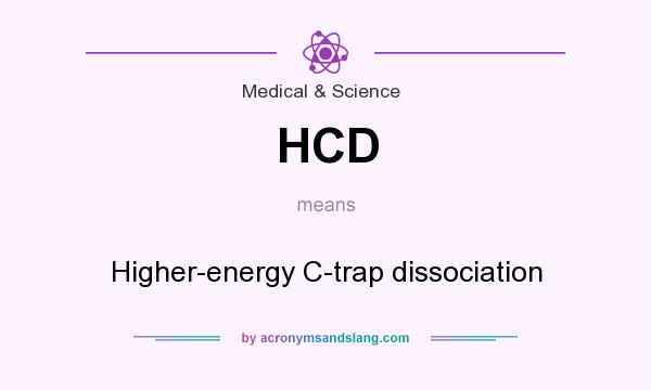 What does HCD mean? It stands for Higher-energy C-trap dissociation