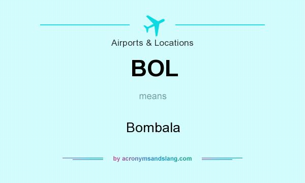 What does BOL mean? It stands for Bombala