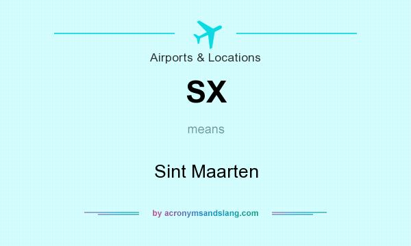 What does SX mean? It stands for Sint Maarten