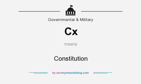 What does Cx mean? It stands for Constitution