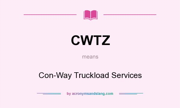 What does CWTZ mean? It stands for Con-Way Truckload Services