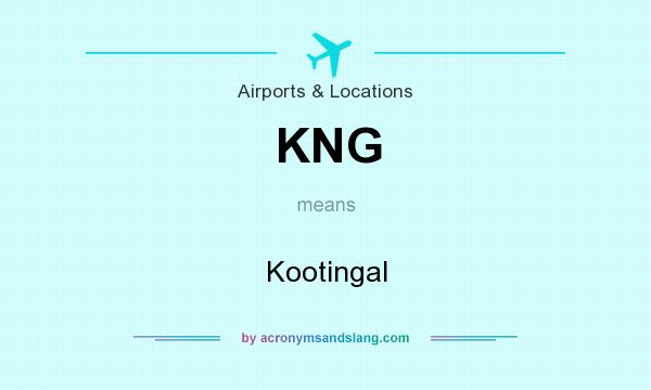 What does KNG mean? It stands for Kootingal