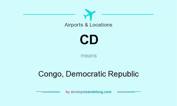 What does CD mean? It stands for Congo, Democratic Republic