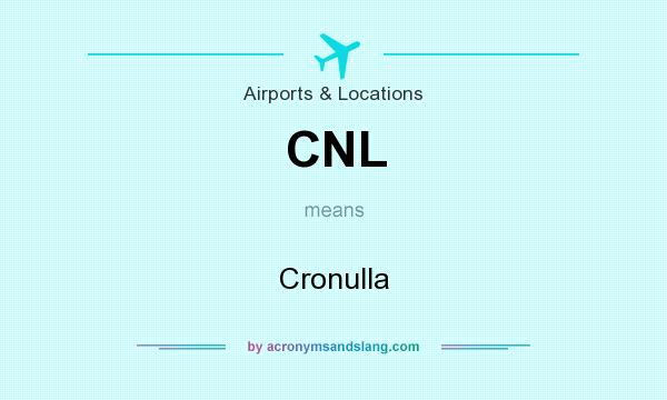 What does CNL mean? It stands for Cronulla