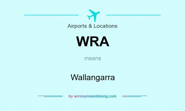 What does WRA mean? It stands for Wallangarra