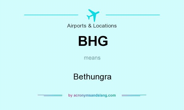 What does BHG mean? It stands for Bethungra