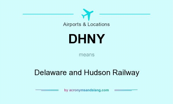 What does DHNY mean? It stands for Delaware and Hudson Railway