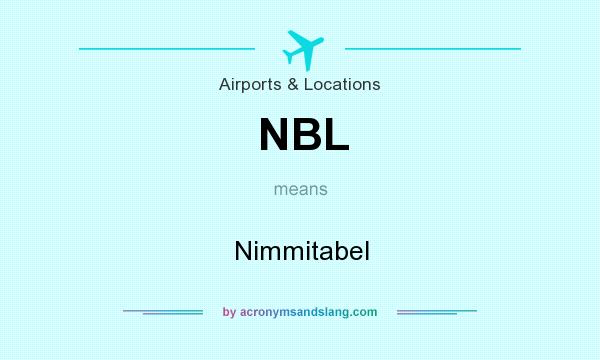 What does NBL mean? It stands for Nimmitabel